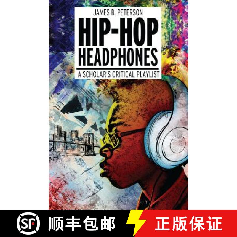 【3-4周达】Hip Hop Headphones: A Scholar’s Critical Playlist [9781501308253]