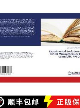 预订 Experimental Evolution of 80188 Microprocessor by Using Diff. PPI Dev [9783659901881]