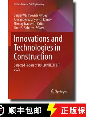 【3-4周达】Innovations and Technologies in Construction: Selected Papers of Buildintech Bit 2022 [9783031204616]