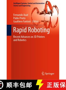 【3-4周达】Rapid Roboting : Recent Advances on 3D Printers and Robotics (1st ed. 2022) (1st ed. 2022) [9783319400013]