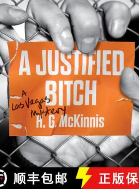 【3-4周达】A Justified Bitch : A Las Vegas Mystery [9780997236958]