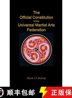 【3-4周达】The Official Constitution of the Universal Martial Arts Federation [9781326870041]