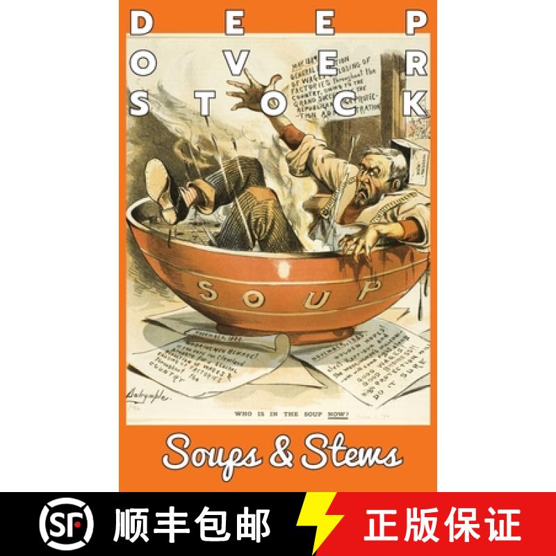 预订 Deep Overstock Issue 26: Soups & Stews [9781949127522]