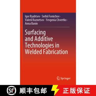 Technologies 9783031343926 4周达 Fabrication Welded Additive and Surfacing