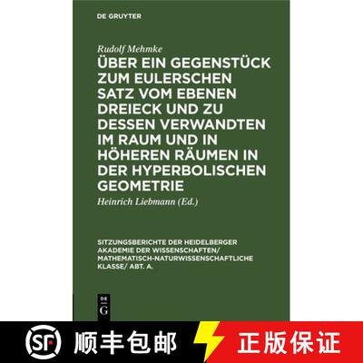 【3-4周达】精装 UEber Ein Gegenstuck Zum Eulerschen Satz Vom Ebenen Dreieck Und Zu Dessen Verwandten ... [9783111190426]
