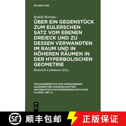 【3-4周达】精装 UEber Ein Gegenstuck Zum Eulerschen Satz Vom Ebenen Dreieck Und Zu Dessen Verwandten ... [9783111190426]
