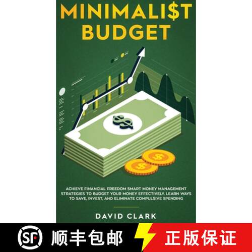 【3-4周达】精装 Minimalist Budget: Achieve Financial Freedom: Smart Money Management Strategies to Bu... [9781952083433]