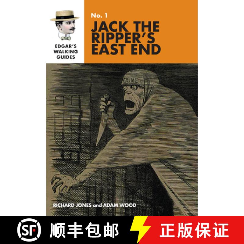 【3-4周达】Edgar's Guide to Jack the Ripper's East End [9781838234201]