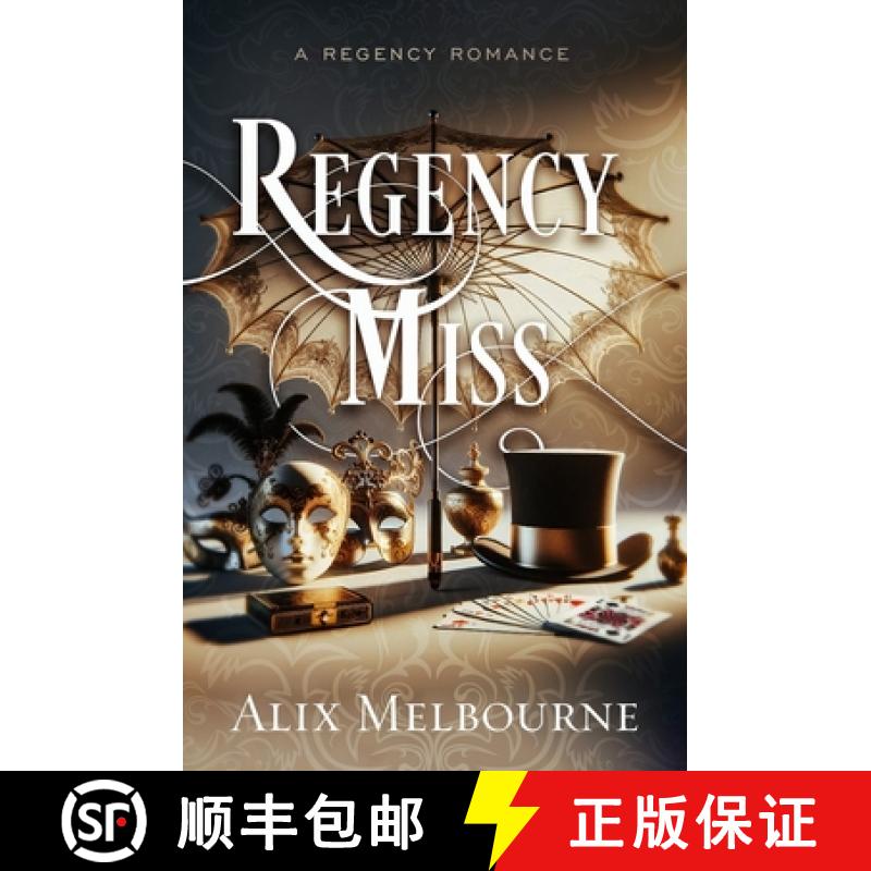 【3-4周达】Regency Miss: A Regency Romance [9781504094337]