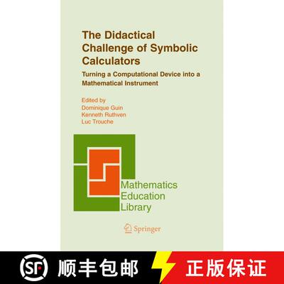 【3-4周达】精装 The Didactical Challenge of Symbolic Calculators : Turning a Computational Device int... [9780387231587]