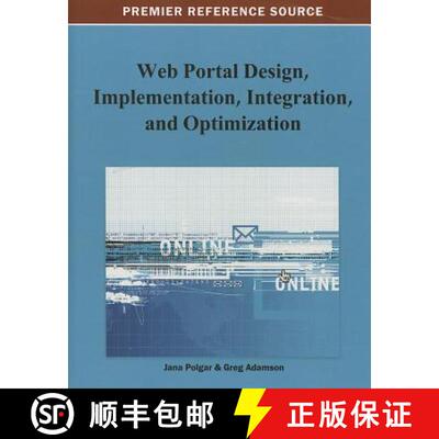 【3-4周达】精装 Web Portal Design, Implementation, Integration, and Optimization [9781466627796]