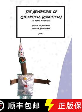 【3-4周达】The Adventures of Giganticus Roboticus - The Final Adventure [9781763797321]