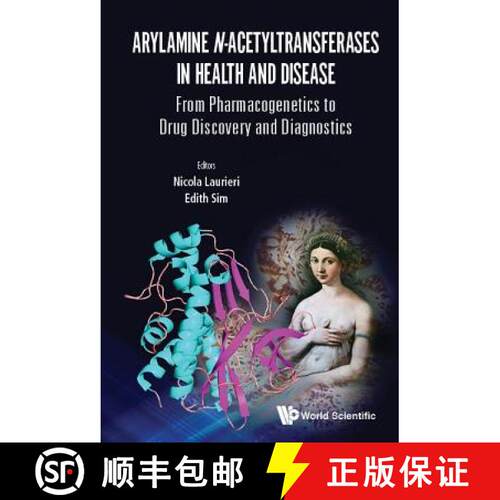预订 精装 Arylamine N-acetyltransferases In Health And Disease: From Pharmacogenetics To Drug Discove... [9789813232006]