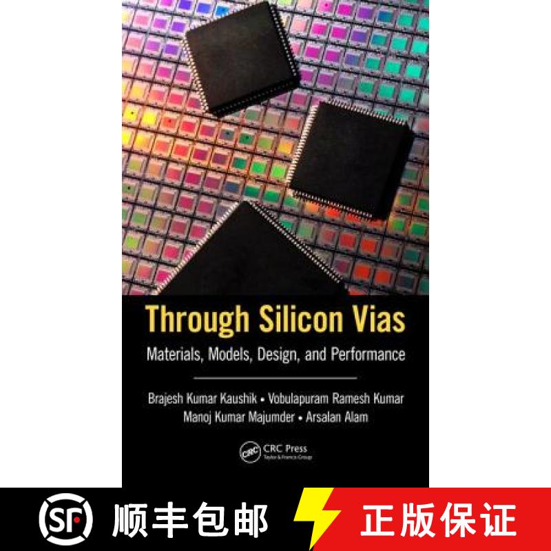 【3-4周达】Through Silicon Vias: Materials, Models, Design, and Performance [9781498745529]