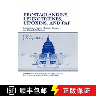 【3-4周达】Prostaglandins, Leukotrienes, Lipoxins, and Paf: Mechanism of Action, Molecular Biology, a... [9780306440557]