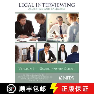 【3-4周达】Legal Interviewing: Analytics and Exercises, Version 1, Guardianship Client [9781601567826]