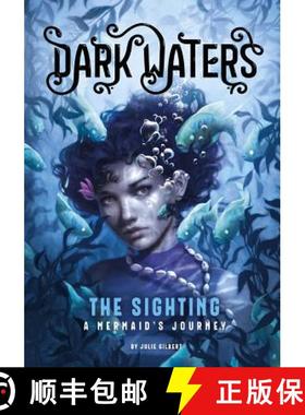 预订 The Sighting: A Mermaid's Journey [9781496541703]