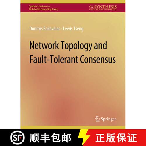 【3-4周达】Network Topology and Fault-Tolerant Consensus [9783031008863]