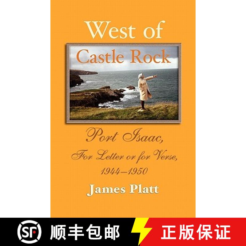 【3-4周达】WEST OF CASTLE ROCK : PORT ISAAC, FOR LETTER OR FOR VERSE, 1944-1950 [9789080780866]