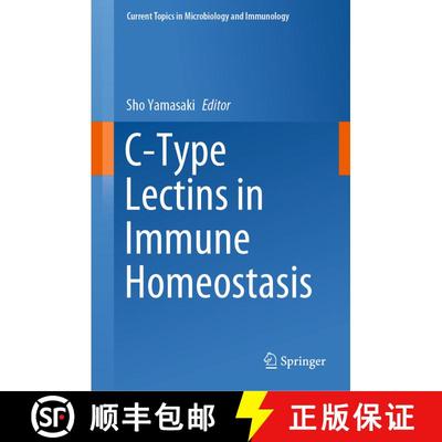 【3-4周达】C-Type Lectins in Immune Homeostasis [9783030622367]