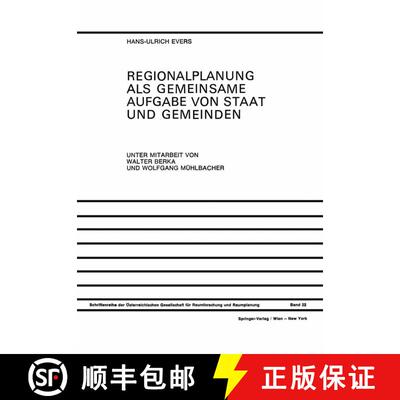 【3-4周达】Regionalplanung als Gemeinsame Aufgabe von Staat und Gemeinden: Regionale Organisation in ... [9783211813928]