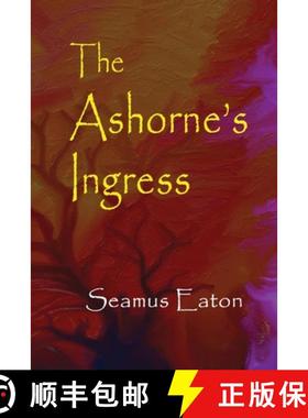 【3-4周达】The Ashorne's Ingress [9780972156301]