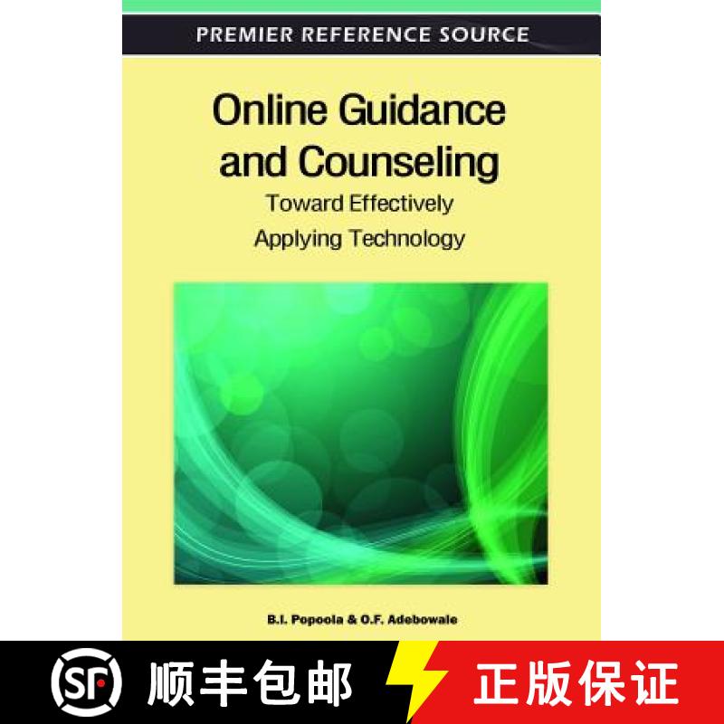 【3-4周达】Online Guidance and Counseling: Toward Effectively Applying Technology [9781613502044]