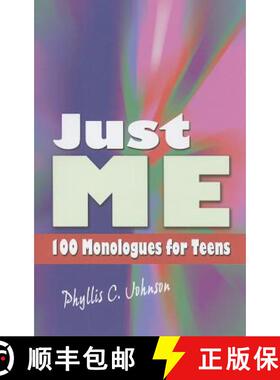 【3-4周达】Just Me: 100 Monologues for Teens [9781566081900]