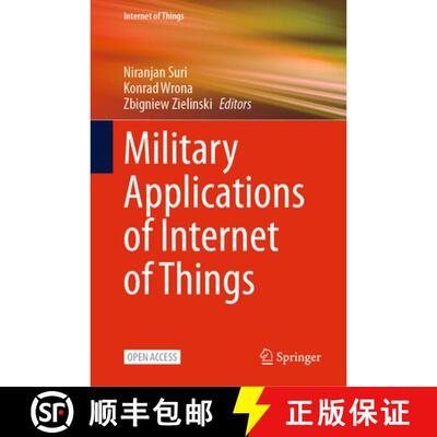 【3-4周达】Military Applications of Internet of Things: Architectures, Security, Reliability, and Int... [9783032033772]
