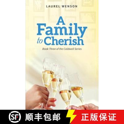 【3-4周达】A Family to Cherish: Book 3 of the Caldwell Series [9781735047027]