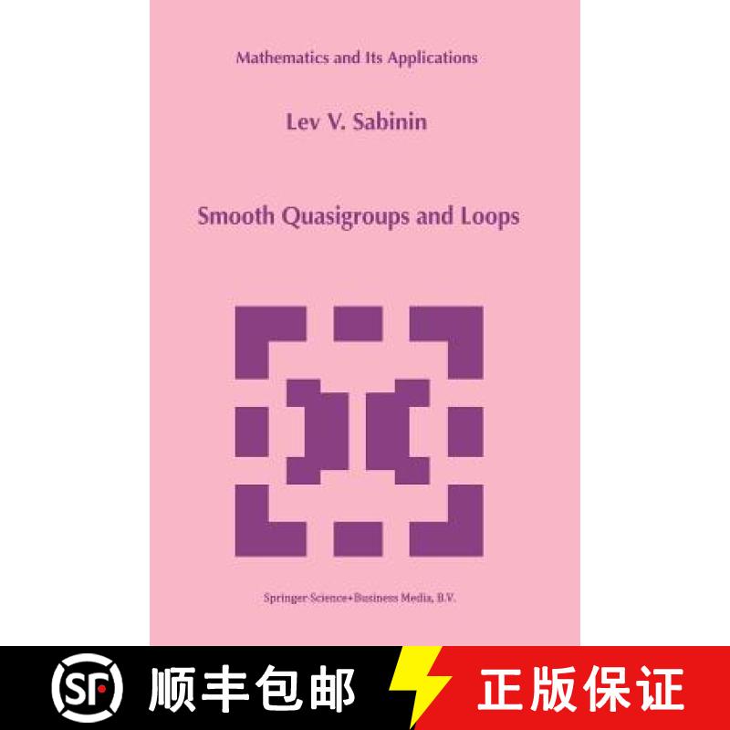 【3-4周达】Smooth Quasigroups and Loops [9789401059213]