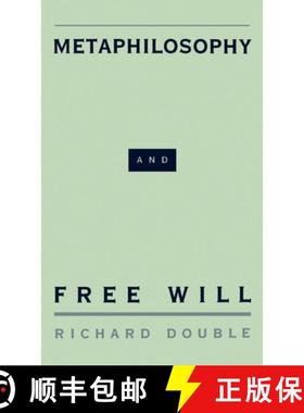 【3-4周达】Metaphilosophy and Free Will [9780195107623]