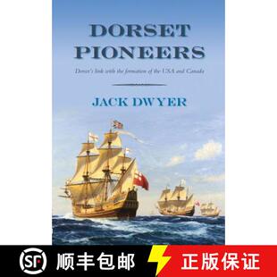 Pioneers with Dorset and 9780752453460 USA 4周达 Formation the Link Canada