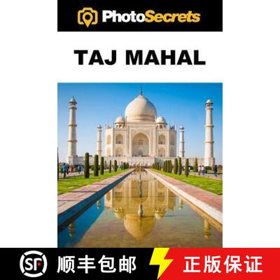 【3-4周达】PhotoSecrets Taj Mahal: A Photographer's Guide [color] [9781930495548]