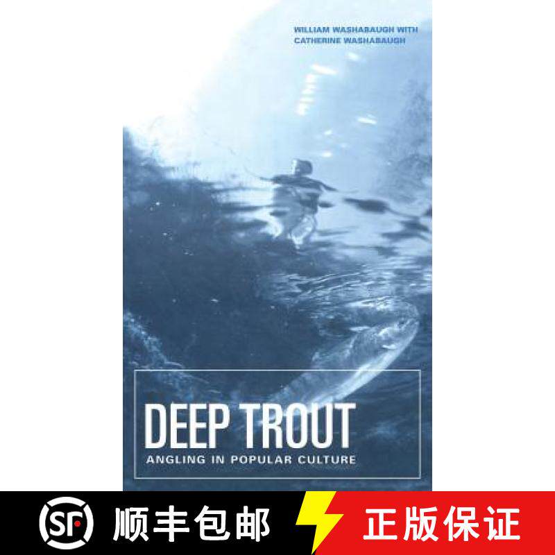 【3-4周达】Deep Trout: Angling in Popular Culture [9781859733936]