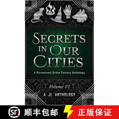 【3-4周达】Secrets in Our Cities: A Paranormal Urban Fantasy Anthology [9781943171262]