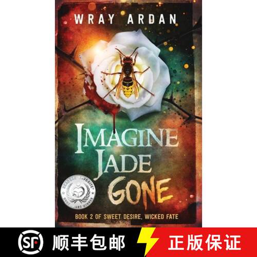 【3-4周达】Imagine Jade Gone: Book 2 of Sweet Desire, Wicked Fate [9780991411139]