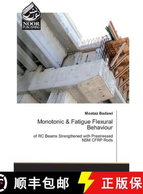 预订 Monotonic & Fatigue Flexural Behaviour [9786202349642]