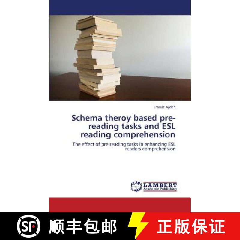 预订 Schema Theroy Based Pre-Reading Tasks and ESL Reading Comprehension [9783845432953]