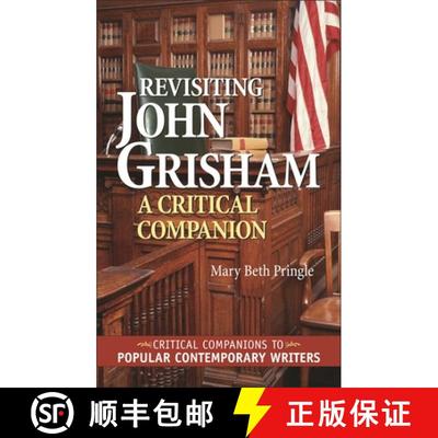 【3-4周达】Revisiting John Grisham: A Critical Companion [9780313323355]