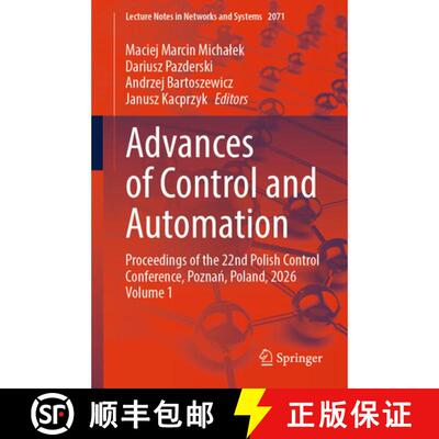 预订 Advances of Control and Automation: Proceedings of the 22nd Polish Control Conference, Pozna ... [9783032322128]
