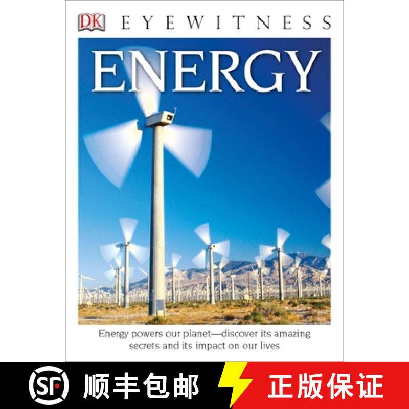【3-4周达】DK Eyewitness Books: Energy: Energy Powers Our Planet Discover Its Amazing Secrets and Its... [9781465451040]