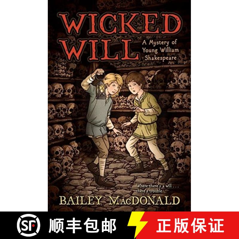 【3-4周达】Wicked Will: A Mystery of Young William Shakespeare [9781416986614]