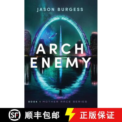 【3-4周达】Arch Enemy: Book 1 of Mother Race Series [9798991972512]