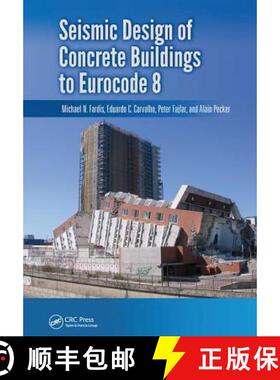 【3-4周达】Seismic Design of Concrete Buildings to Eurocode 8 [9781138470231]