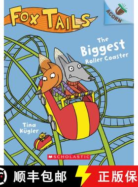 预订 The Biggest Roller Coaster: An Acorn Book (Fox Tails #2): Volume 2 [9781338561692]