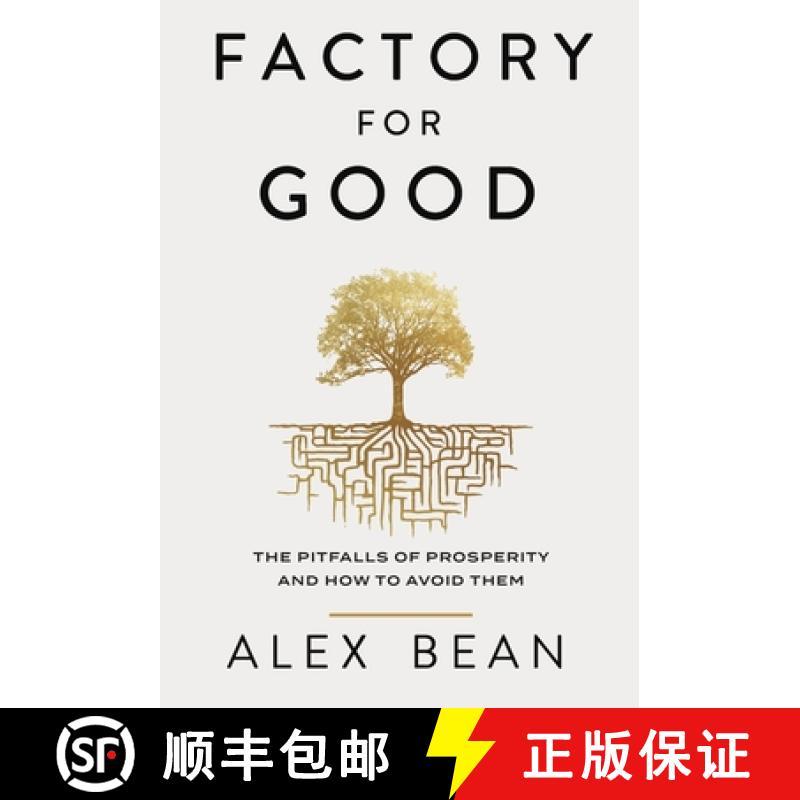 【2-3周达】Factory for Good: The Pitfalls of Prosperity and How to Avoid Them [9798990803602]