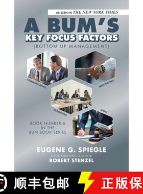 【3-4周达】A BUM's Key Focus Factors (Bottom Up Management): Book Number 6 In The BUM Book Series [9798822962330]