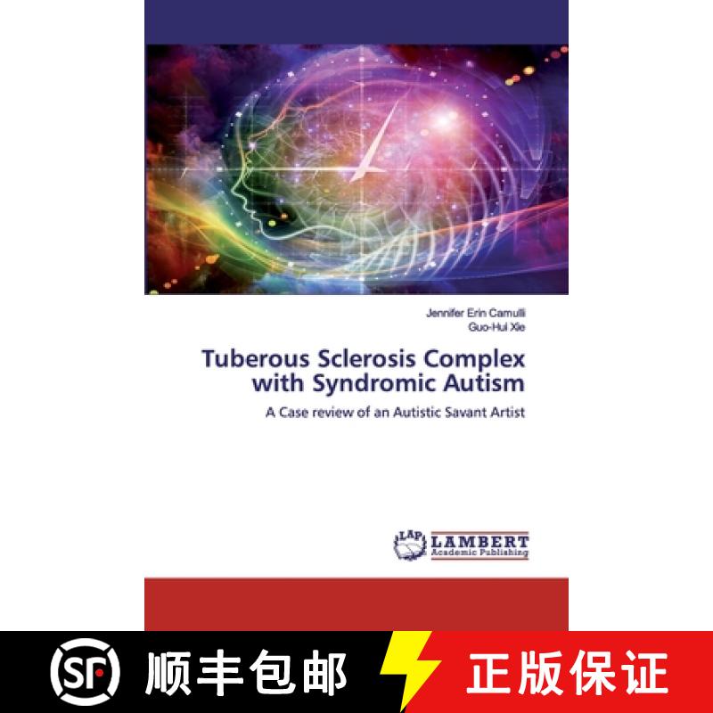 【2-3周达】Tuberous Sclerosis Complex with Syndromic Autism [9786200539373]