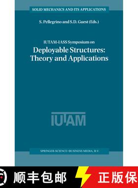 【3-4周达】IUTAM-IASS Symposium on Deployable Structures: Theory and Applications: Proceedings of the... [9780792365167]